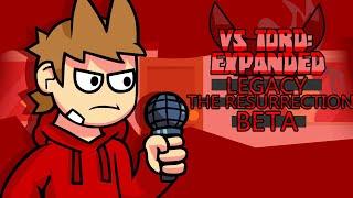 Friday Night Funkin VS TORD EXPANDED LEGACY RESURECTION UNFINISHED BUILD PART 1