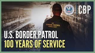 What it Means to be a Border Patrol Agent - 100 Years of U.S. Border Patrol  USBP  CBP