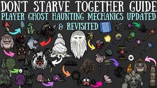 Ghost Haunting Mechanics Updated & Revisited Being Dead Is OP - Dont Starve Together Guide