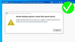 How to fix Docker desktop requires a newer wsl kernel version on Windows