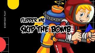 Flipper Me - Skip the bomb adalah aplikasi game android yang bikin gregetan