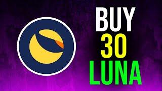 Why You Should Buy At Least 30 LUNA Tokens In 2022 - Terra Luna Cryptocurrency