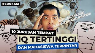 8 Jurusan TERPINTAR Jurusan Tempat Orang IQ Tinggi Kumpul