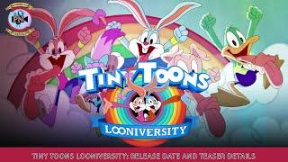 Tiny Toons Looniversity Release Date And Teaser Details - Premiere Next