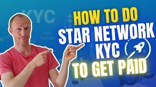 How to Do Star Network KYC to Get Paid Star Network Payment Proof