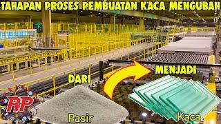 PROSES PRODUKSI PEMBUATAN KACA DI PABRIK KACA  TERNYATA INI BAHAN PEMBUAT KACA