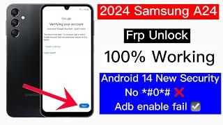 Samsung A24 Frp Bypass 2024  Samsung a24 remove google lockSamsung a24 frp unlock Adb enable fail