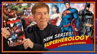 The Theology of Superheroes Superherology Introduction