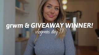 grwm + giveaway winner  vlogmas day 17