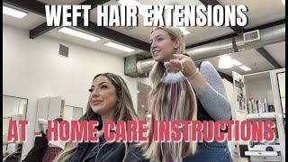HAIR EXTENSION CARE TUTORIAL - at home maintenance for weft hair extensions