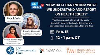 IJA & Commonwealth Fund ‘How data can inform what we understand and report on health equity’ webinar