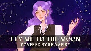 Fly Me To The Moon but its jazzier  Cover by Reinaeiry