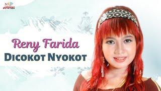 Reny Farida - Dicokot Nyokot Official Music Video