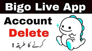 Bigo Live Account Delete Kaise Kare  How to DeleteAccount In Bigo Live App in Urdu  Gilgit Tech