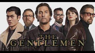 The Gentlemen 2019 Movie  Matthew McConaughey Charlie Hunnam  The Gentlemen Full Movie Review