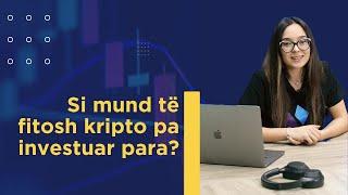 Si mund të fitosh kripto pa investuar para? - Geek Room