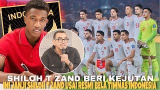 ALHAMDULILLAH RESMI DI NATURALISASI? INI JANJI SHILOH T ZAND UNTUK TIMNAS INDONESIA