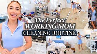 This CLEANING ROUTINE CHANGED MY LIFE Working Mom Cleaning Routine