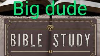 big dude bible study deliverance from sin part 1