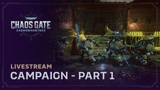 Warhammer 40000 Chaos Gate - Daemonhunters  Gameplay Live Stream