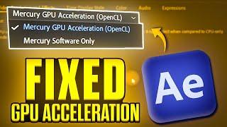 How To Fix AFTER EFFECTS Not Using GPU TO RENDER  Fix After Effects GPU Acceleration Greyed Out