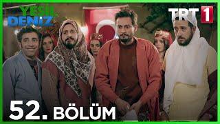 52. Bölüm “Sadıç Şakası  Yeşil Deniz 1080p