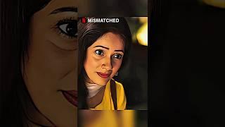 Anmol Ne Zeenat Ko KissKarne Ki Koshish Ki #netflix #mismatched #mismatchedseason2 #grow2viral