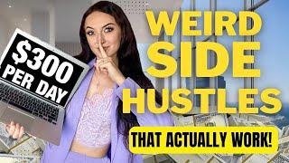 5 WEIRD Side Hustles That Are Making People RICH + HOW to Start