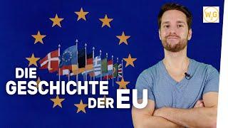 Die Geschichte der Europäischen Union I Geschichte