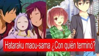 Hataraku maou sama ¿Con quién termino al final de su NOVELA?  Chiho x emilia x sadao