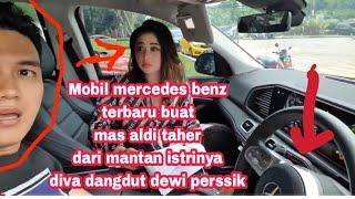 ALHAMDULILLAH ALDI TAHER DI KASIH MOBIL MERCY TERBARU SAMA DEWI PERSSIK 