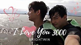 BRIGHTWIN  I love you 3000 BrightXWin