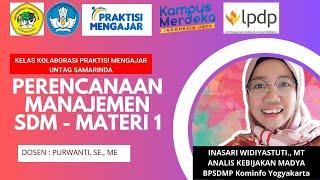 Kelas Kolaborasi  Praktisi Mengajar  Perencanaan Manajemen SDM   Purwanti ME  Inasari Widyastuti