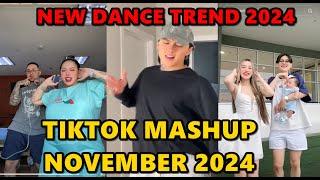 TIKTOK DANCE MASHUP NOVEMBER 2024  TIKTOK DANCE TREND 2024