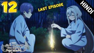 The Cute Angel Become My Wife Episode 12 Explained in hindi  2024 New Anime