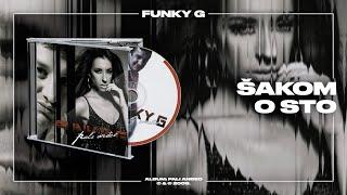 Funky G - Šakom o sto Official Audio