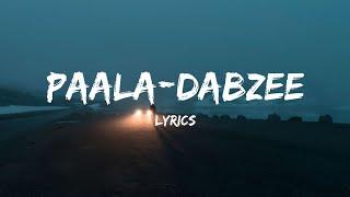 Paala - Lyrics  Ai Dabzee  Trending Song