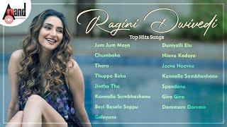 Ragini Dwivedi Top Hits  Kannada Movies Selected Songs  #anandaudiokannada