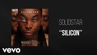 Solidstar - Silicon - Official Audio ft. Timaya