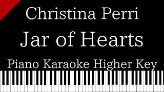 【Piano Karaoke Instrumental】Jar of Hearts  Christina Perri【Higher Key】