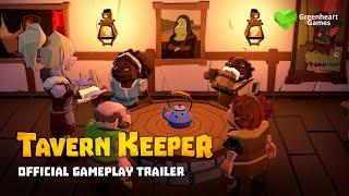 Tavern Keeper  Official Gameplay Trailer 4K  Greenheart Games