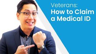 Veterans How to Claim a Medical ID Through Your VA