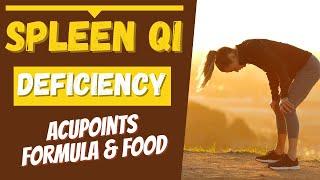 Spleen Qi Deficiency symptoms causes & acupuncture points