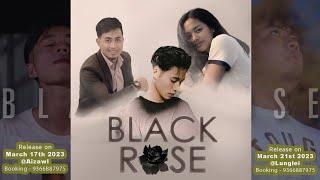 Black Rose OST Vanlalhmangaiha & Zirtluangpuii - Ka lungdumtu