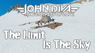 John Diva & The Rockets Of Love - The Limit Is The Sky Official Video