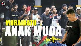 ANAK MUDA   MURAIBATU FULL POWER