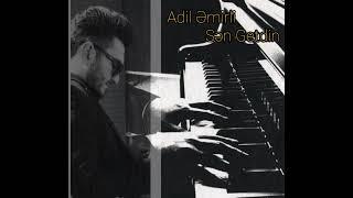 Adil Əmirli - Sən Getdin  Rasim Müzəffərli 