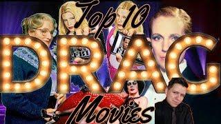 Top 10 Drag Movies  Featuring Larry from LC Screen Talk