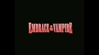 Embrace of the Vampire  Объятие  вампира 1995 Трейлер  Trailer