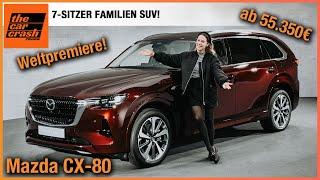 Mazda CX-80 im Test 2024 Weltpremiere des NEUEN Familien SUV ab 55.350€ Review  7-Sitzer  Preis